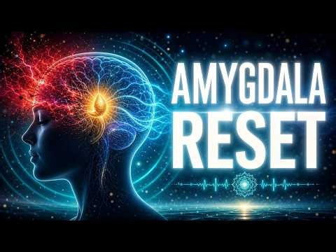 Amygdala Reset Frequency | Calm Anxiety, Overthinking & Stress | Deep Nervous System Relaxation