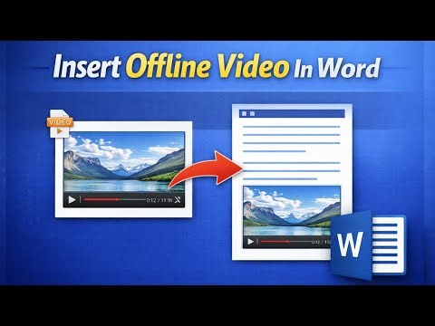 How to Insert Offline Video in Word Document | MS Word Video Tutorial