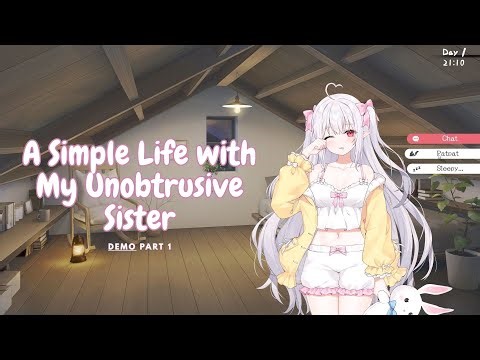 A Simple Life with My Unobtrusive Sister Demo || Part 1