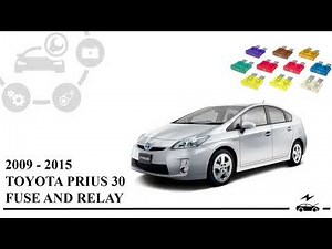 Fuse box diagram Toyota Prius 30 2009 - 2015 relay with assignment and location