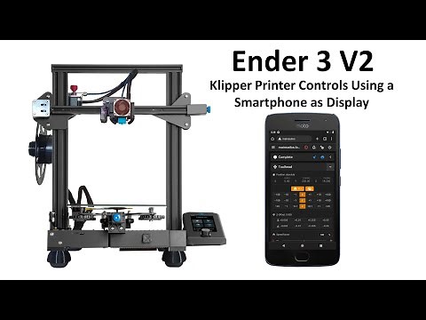 Ender 3 V2 Mainsail Klipper Printer Controls Using a Smartphone for a Touch Display.