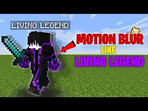 Get Motion Blur Like Living Legend in Pojav and Java