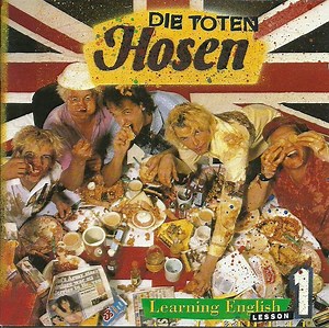 Die Toten Hosen - Learning English, Lesson One