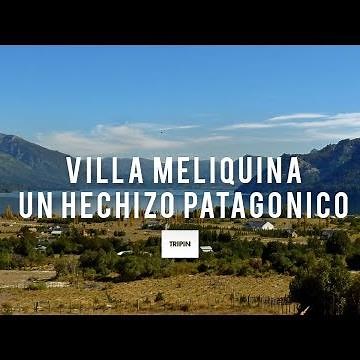Villa Meliquina, un paraíso oculto de la Patagonia | Tripin Argentina