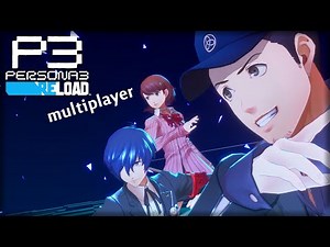 Persona 3 Multiplayer is CHAOS