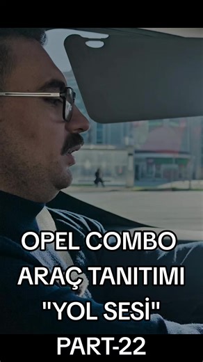 OPEL COMBO Vehicle Introduction and Noise Analysis