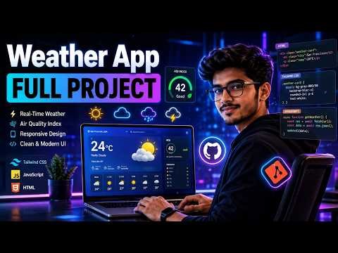 Weather App with AQI | HTML Tailwind JS + GitHub | Full Project