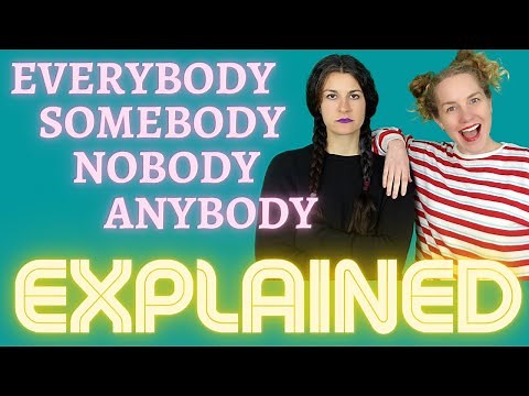 Indefinite Pronouns - Everybody, Somebody, Nobody, Anybody | How to use them correctly