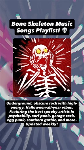 Bone Skeleton Music Songs Playlist! 💀🤘