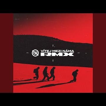 Vítej mezi náma (feat. STEIN27) (NobodyListen Remix)