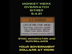 Monkey Werx Overwatch SITREP 6 4 21 v2