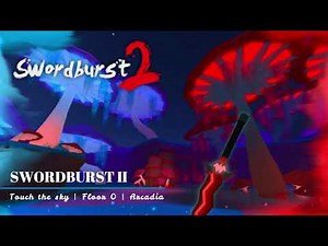 SWORDBURST 2 | Arcadia | OST