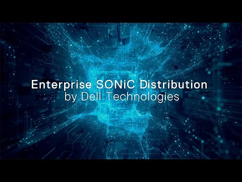 Enterprise SONiC Distribution by Dell Technologies