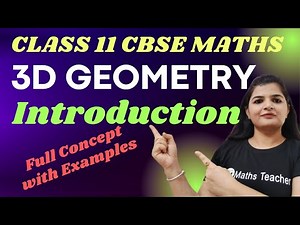 Introduction to three dimensional Geometry| Ex Chapter 12 | 12.1 Intro | CBSE Class 11 Maths