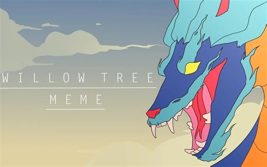 WILLOW TREE __ MEME (70k THANKS)