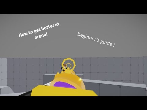 How improve movement,aim and how to play on arena