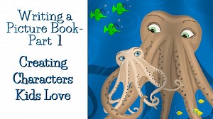 Writing a Picture Book/Part One - Creating Characters Kids Love | Lisa Michaels | Skillshare