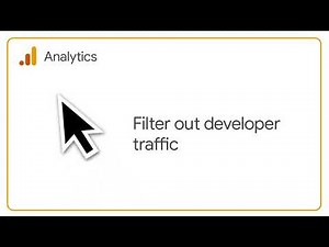 Filter out developer traffic - Analytics Help