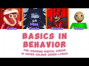 BASICS IN BEHAVIOUR | MISS CIRCLE - ALASTOR - CAINE - BALDI AI COVER | COLOR CODED LYRICS | SllyGek