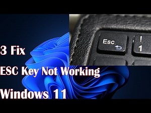 3 Fix ESC Key Not Working in Windows 11