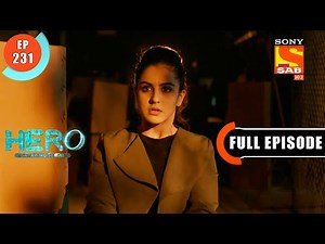 Hero - Gayab Mode On - Aditi Gets Location Of Kidnappers- Ep 231- Full Episode - 25th October 2021