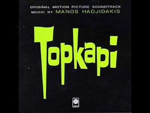 Topkapi (1964) - Manos Hadjidakis - The Palace Museum