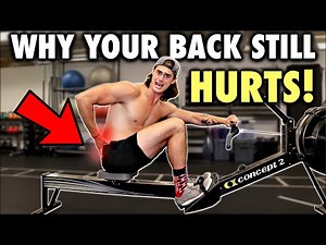 Rowing Machine: THIS is Why Your Lower Back STILL Hurts!