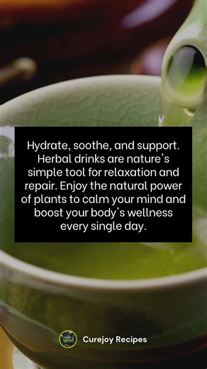 Hydration isn’t just about water – it’s about nurturing your body with nature’s healing touch. Herbal drinks bring a calming energy, soothing your mind and boosting your body’s wellness. Sip slowly, let go, and allow nature to restore your balance every day. 🍵🌿 | Curejoy Recipes