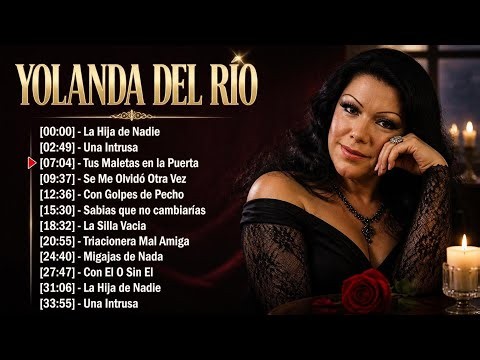 Yolanda Del Río 10 Canciones Románticas Inolvidables - Éxitos del Corazón