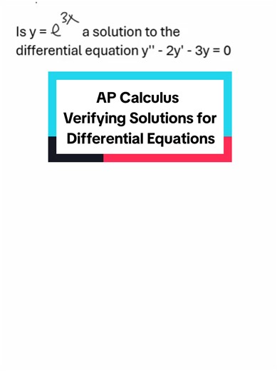 Verifying Solutions for Differential Equations in Calculus