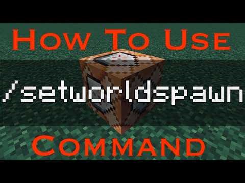How To Use The /SETWORLDSPAWN Command!