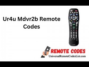 How to Program Ur4u Mdvr2b Universal Remote Codes