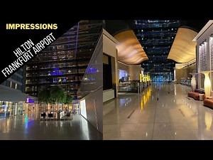 Impressions Hilton Frankfurt Airport