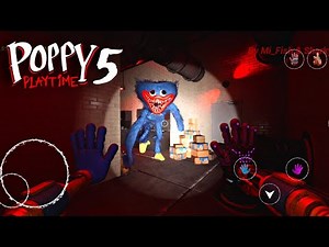 بوبي بلاي تايم شابتر 5 علي الموبايل | DOWNLOAD POPPY PLAYTIME CHAPTER 5 🔥🤔