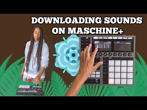 How to Install Sounds, Plug-Ins & Expansions on MASCHINE+ (Step-by-Step)