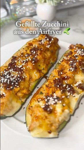 Proteinreich und gesund, schnell aus dem Airfryer 🥒 gefüllte und überbackene #Zucchini 😋 Rezept ⬇️