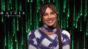 Why Priyanka Chopra was intimidated by filming 'The Matrix' and working with the original - Keanu Reeves. | Entertainment Tonight