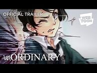 UnOrdinary (Official Trailer) - WEBTOON