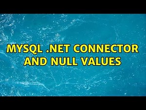 MySQL .NET Connector and Null Values