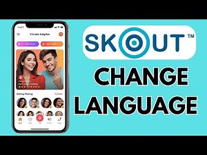 How to Change Language on Skout 2025?
