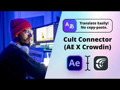After Effects → Crowdin: Localize Motion Graphics Without Copy-Paste