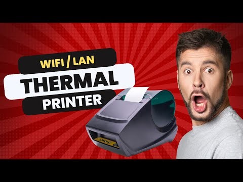 Thermal Printer Connectivity Made Easy: WiFi, LAN & Mobile Pairing Guide for 3-inch Printers