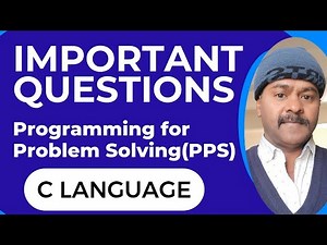 IMPORTANT QUESTIONS_ PPS(Programming for Problem Solving)