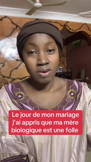 Révélations sur ma mère biologique et mon mariage