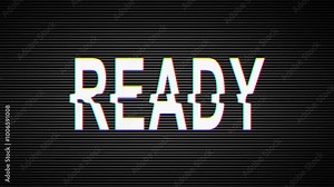 Get Ready Glitch Text Animation. Glitch screen overlay video on a transparent background with Alpha channel. 4K.