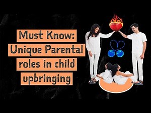 Powerful Differences Between Father Roles and Mother Roles in a Child's Life and Development.