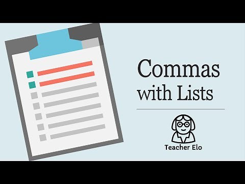 How to Use Commas with Lists - English ESL Punctuation - Teacher Elo