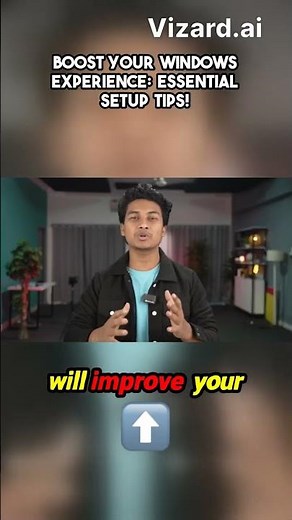 Boost Your Windows Experience Essential Setup Tips!