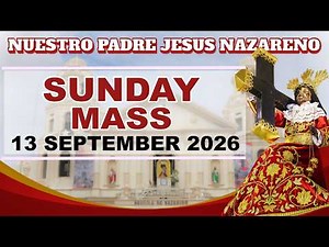 LIVE: Quiapo Church Mass Today • 13 September 2026 • Sunday Mass (with Healing Prayer)