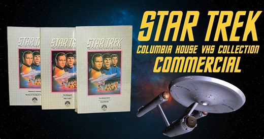 Own the Final Frontier! Columbia House Star Trek VHS Commercial -------------------------- Relive the voyages of the starship Enterprise with this vintage commercial for the Columbia House Star Trek: The Original Series Collection. Promoting VHS tapes of the classic episodes, this ad invited fans to own the adventures of Captain Kirk, Mr. Spock, Dr. McCoy, and the crew in their battle against Klingons, Romulans, and countless strange new worlds. Columbia House marketed the set as the ultimate wa